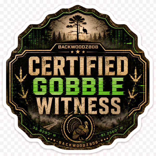 Certified Gobble Witness Vinyl Sticker