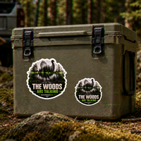 The Woods Are Talking Back Vinyl Sticker